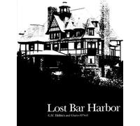 Gladys O'Neil G. W. Helfrich Lost Bar Harbor (Tascabile)