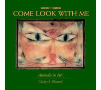 Gladys S. Blizzard Animals in Art (Copertina rigida) Come Look With Me