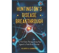 Gladys S Garrison Huntington's Disease Breakthrough (Tascabile)