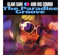 Glam Sam & His Combo - Paradise Groove