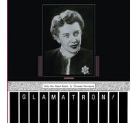 Glamatron Only the Heart Beats & Chrome Horizons (CD) Album
