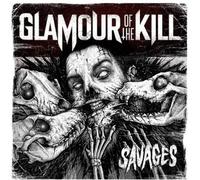 Glamour Of The Kill - Savages