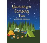 GLAMPING & CAMPING FUN: 60 Outdoor-Themed Puzzles for Nature Lovers | Relaxing Word Challenges for Campers & Glampers | Large Print Crossword Search for Outdoor Enthusiasts 8.5" x 11"