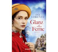 Glanz der Ferne: Roman: 3