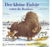 Glanzmann Karin - Der Kleine Eisbär Rettet die R