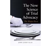 Glas, John Jerrry John Jerrry Glas, John Je The New Science of Trial (Tascabile)