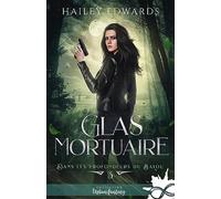 Glas mortuaire: Dans les profondeurs du bayou, T3