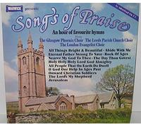 Glasgow Phoenix Choir, Leeds Parish Church Choir, London Evangelist Choir - Songs Of Praise