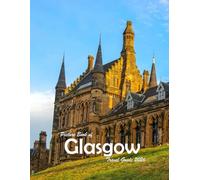 Glasgow, Scotland, UK: A Visual Journey Through Stunning Landmarks.