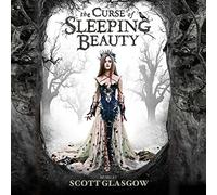 Glasgow, Scott - Curse Of Sleeping Beauty