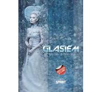 Glasiem. La regina di ghiaccio