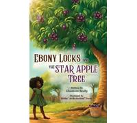 Glasmine Scully Ebony Locks and the Star Apple Tree (Copertina rigida)