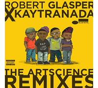 Glasper, Robert - Robert Glasper X Kaytranada: Artscience Remixes