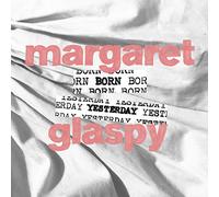 Glaspy Margaret - Born Yesterday