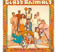 Glass Animals - Glass Animals - How To Be A Human Being