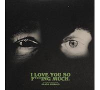 Vinile Glass Animals - I Love You So FIng Much