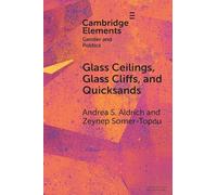 Glass Ceilings, Glass Cliffs, and Quicksands: Gendered Party Leadership in Parliamentary Systems