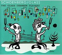 Arnold Schoenberg Arnold Schoenberg/Philip Glass: The Glass Chamber Players (CD)