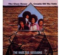 Glass House - Crumbs Off the Table/the Invic