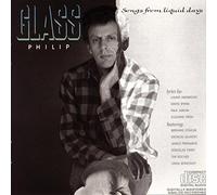 Glass, P. - Songs from Liquid Days