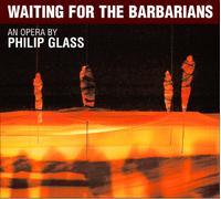Glass, P. - Waiting For The Barbarians (2 CD)