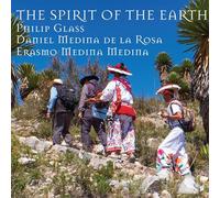 Philip Glass The Spirit of the Earth (CD) Album