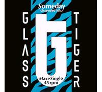 Glass Tiger - Someday