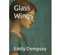 Glass Wings