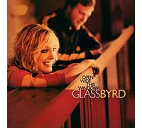 Glassbyrd - Open Wide This Window