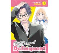 Glasses with a Chance of Delinquent Vol. 1