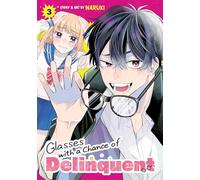 Glasses with a Chance of Delinquent Vol. 3