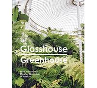 Glasshouse Greenhouse: Haarkon's world tour of amazing botanical spaces