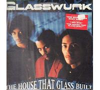 Glasswurk - House That Glass Bui