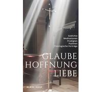 Glaube - Hoffnung - Liebe