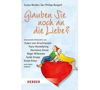 Glauben Sie noch an die Liebe?
