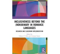 Gláucia V. Silv Inclusiveness Beyond the (Non)binary in Romance Lang (Tascabile)