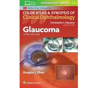 Glaucoma (Color Atlas and Synopsis of Clinical Ophthalmology)