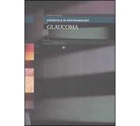 Glaucoma. Ediz. illustrata