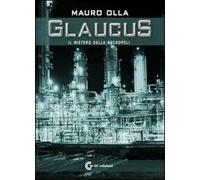 Glaucus il mistero della necropoli