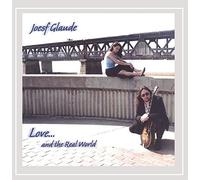 Glaude, Joesf - Love & The Real World