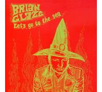 Glaze, Brian - Let's Go To The Sea