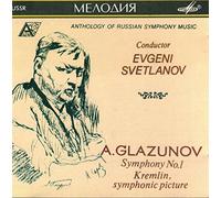 Glazunov, a. - Symphony 1/Kremlin