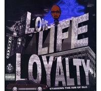 Glc - Love Life & Loyalty