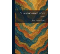 Gleanings in Europe