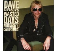 Gleason, Dave Wasted Days - Midnight California
