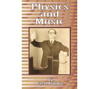 Gleb Anfilov Physics and Music (Tascabile)