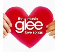 Glee Cast - Glee: The Music - Love Songs