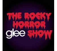 Glee Cast - Glee: The Music, The Rocky Horror Glee Show Soundtrack Edition by Glee Cast (2010) Audio CD