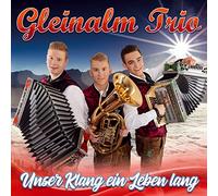Gleinalm Trio - Unser Klang Ein Leben Lang