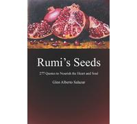Glen Alberto Salazar Rumi's Seeds (Tascabile)
